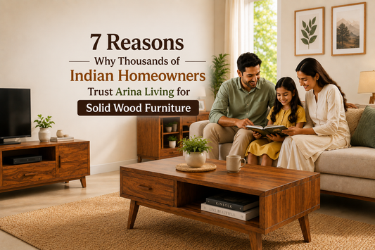 Indian family with premium solid wood furniture by Arina Living, showcasing why homeowners trust the brand across India.